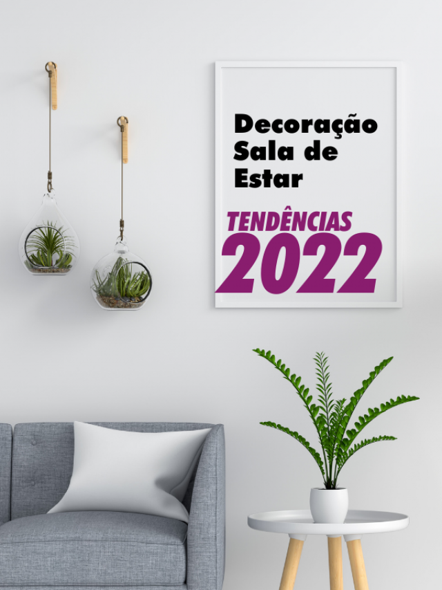 5 Decorações para sala de estar 2022 (Copy)