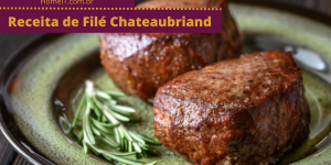 Receita de Filé Chateaubriand